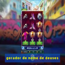 gerador de nome de deuses